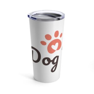 Dog Mom Tumbler 20oz