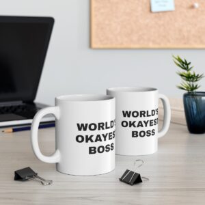 "WORLD'S OKAYEST BOSS" Ceramic Mug, 11oz